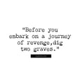 thumbnail image 2 of ArtsyQuotes 32x25 Black Ornate Wood Framed with Double Matting Museum Art Print Titled - Confucius Quote: Journey of Revenge, 2 of 4