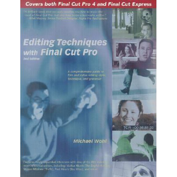 Pre-Owned Editing Techniques With Final Cut Pro (Paperback) 0321168879 9780321168870