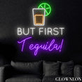 thumbnail image 4 of Glowneon But First Tequila Neon Sign, Tequila Led Sign, Bar Pub Art, 4 of 4