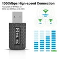 thumbnail image 2 of USB Wifi Adapter for PC/Desktop/Laptop, 1300M Dual Band 5G /2.4G USB 3.0 WiFi Dongle Wireless Network Adapter Fit for Windows 10/8/8.1/7/XP/11, Mac OS, 2 of 7
