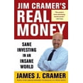 thumbnail image 1 of Pre-Owned Jim Cramer's Real Money: Sane Investing in an Insane World (Hardcover) 0743224892 9780743224895, 1 of 1