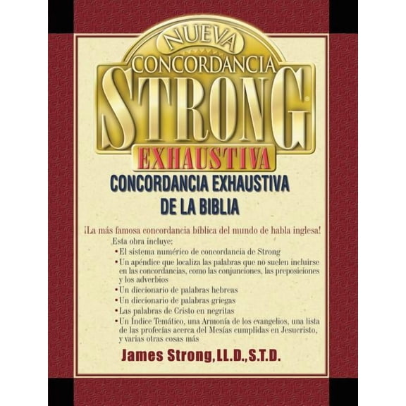 Nueva Concordancia Strong Exhaustiva de la Biblia = The New Strong's Exhaustive Concordance (Hardcover)