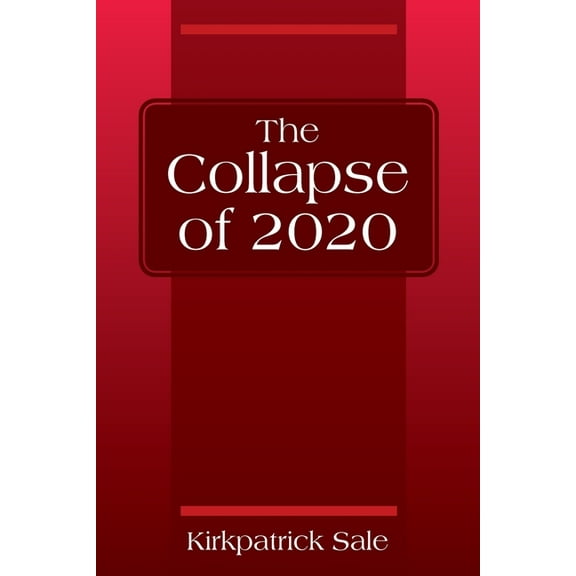 The Collapse of 2020, (Paperback)