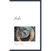 Naderisas : Cuentos y Artisculos de Historia y Arte (Hardcover)