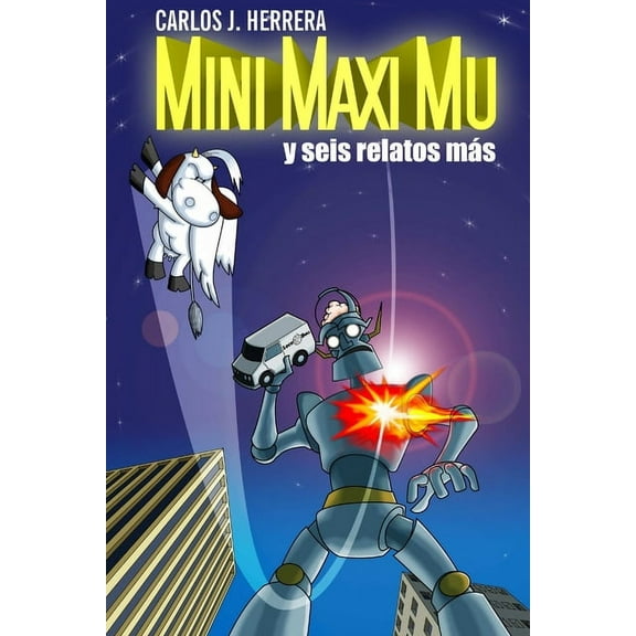 Mini Maxi Mu y seis relatos más, (Paperback)