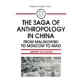 thumbnail image 1 of Pre-Owned The Saga of Anthropology in China: From Malinowski to Moscow to Mao: From Malinowski to Moscow to Mao (Paperback) 1563241862 9781563241864, 1 of 1