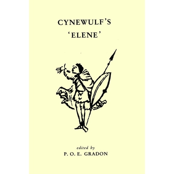 Exeter Medieval Texts and Studies Cynewulf`s Elene, (Paperback)