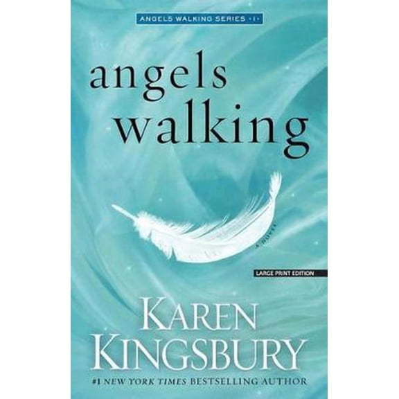 Angels Walking: Angels Walking (Paperback)(Large Print)