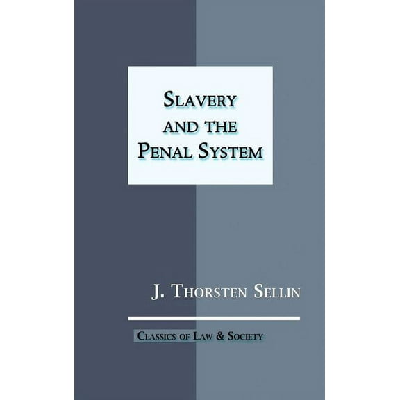 Slavery and the Penal System (Hardcover)