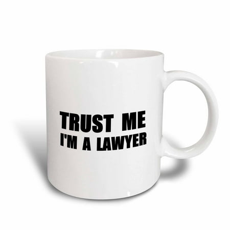3dRose Trust me Im a Lawyer - fun Law humor - funny job work office gift, Ceramic Mug,
