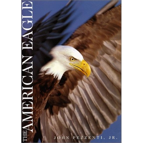 Pre-Owned The American Eagle (Hardcover) 0670884480 9780670884483