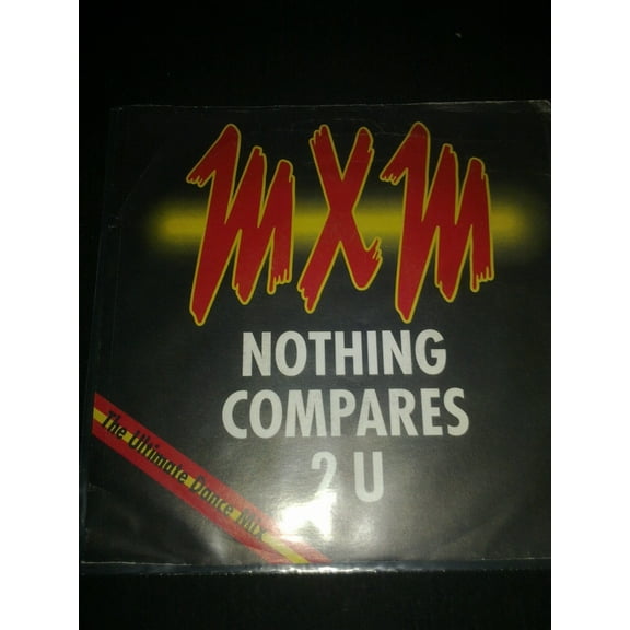 MXM Nothing compares 2 u-The ultimate Dance Mix (Prince) (Vinyl Record)