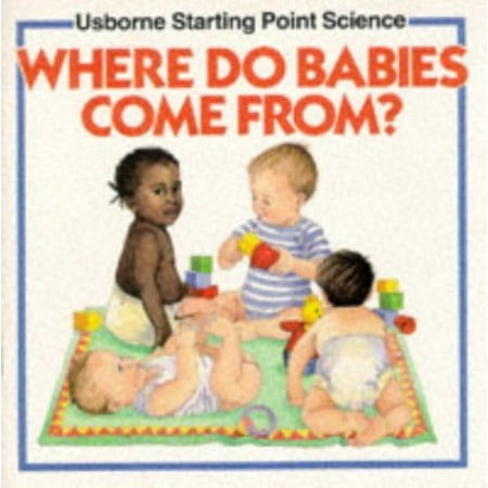 Pre-Owned Where Do Babies Come From? (Paperback) 074600690X 9780746006900