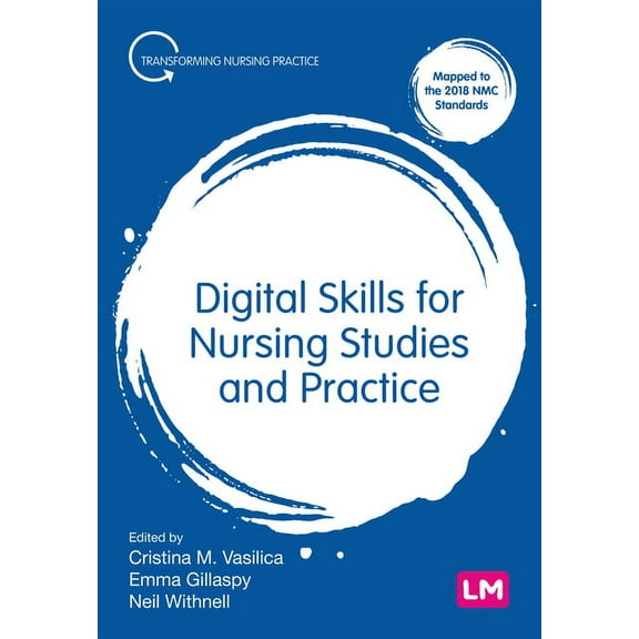 Transforming Nursing Practice Digital Skills for Nursing Studies and Practice, (Hardcover)