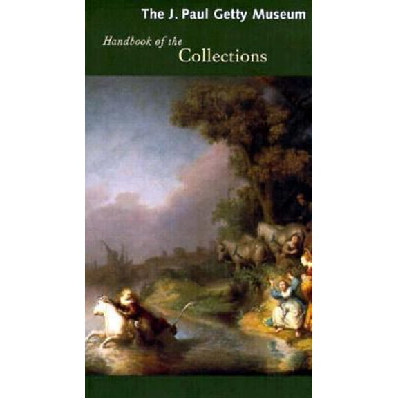 Pre-Owned The J. Paul Getty Museum Handbook of the Collections (Paperback) 0892364831 9780892364831
