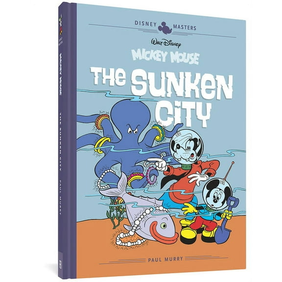 Disney Masters Collection Walt Disney's Mickey Mouse: The Sunken City: Disney Masters Vol. 13, Book 0, (Hardcover)