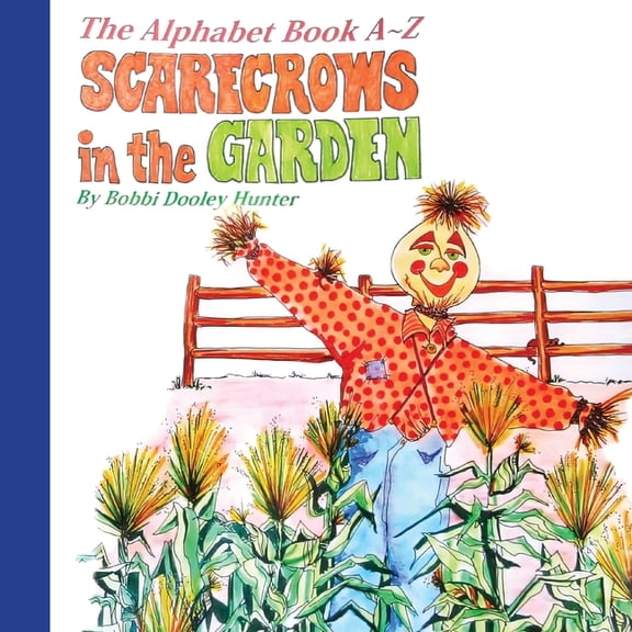 Scarecrows in the Garden, (Paperback)