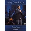 Harry Connick Jr.-Only You in Concert (Live from Quebec City) 2004 DVD