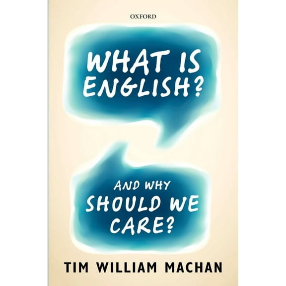 What Is English?: And Why Should We Care?, (Paperback)