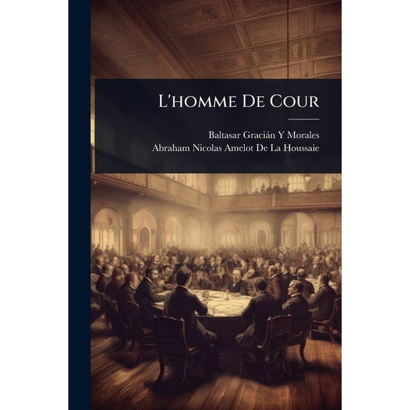 L'homme De Cour, (Paperback)