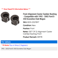 thumbnail image 2 of Front Alignment Caster Camber Bushing - Compatible with 1992 - 2002 Ford E-350 Econoline Club Wagon 1993 1994 1995 1996 1997 1998 1999 2000 2001, 2 of 3