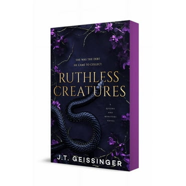 J. T. Geissinger: Ruthless Creatures: A Queens and Monsters Novel: She was the Debt He Came to Collect. (Paperback)