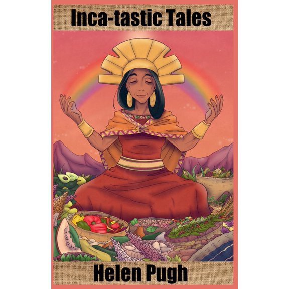 Inca-tastic Tales, (Paperback)