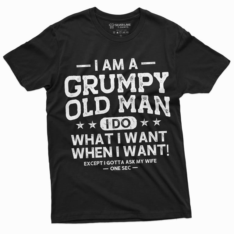 Men'S Grumpy Old Man Ask My Wife Funny T-Shirt Papa Grandpa Tee