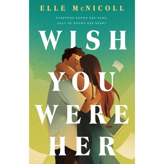 Wish You Were Her, (Hardcover)