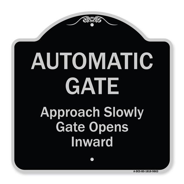 SignMission A-DES-BS-1818-9863 18 x 18 in. Designer Series Sign - Automatic Gate Approach Slowly Gate Opens Inward, Black & Silver