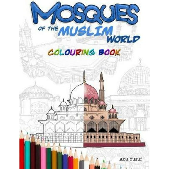 Hudhud Publishing Mosques of the Muslim World Colouring Book (Paperback)