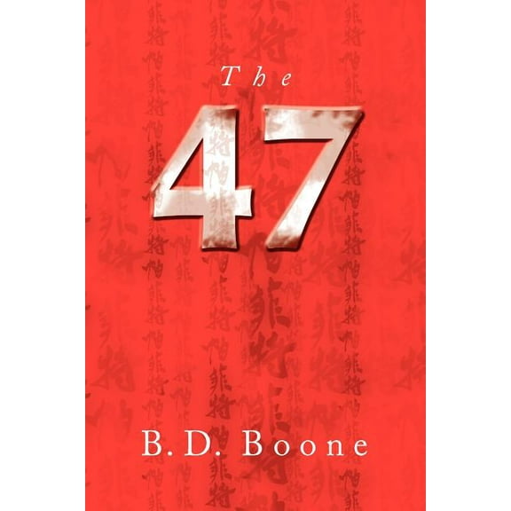 The 47 (Paperback)