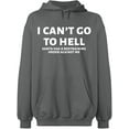 thumbnail image 2 of OXI Hoodie Sweatshirt - I Can't Go To Hell, Basic Casual Hoodie for Men's and Women Fleece Hoodie Long Sleeve - Graphite Heather 2X-Large, 2 of 3