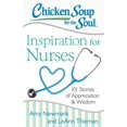 thumbnail image 1 of Chicken Soup for the Soul Inspiration for Nurses, Leann Thieman, Amy Newmark Paperback, 1 of 2