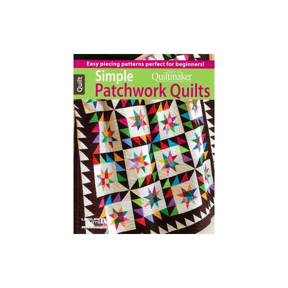 Leisure Arts Best of Quiltmaker Simple Patchwork Quilts Book 13 Designs