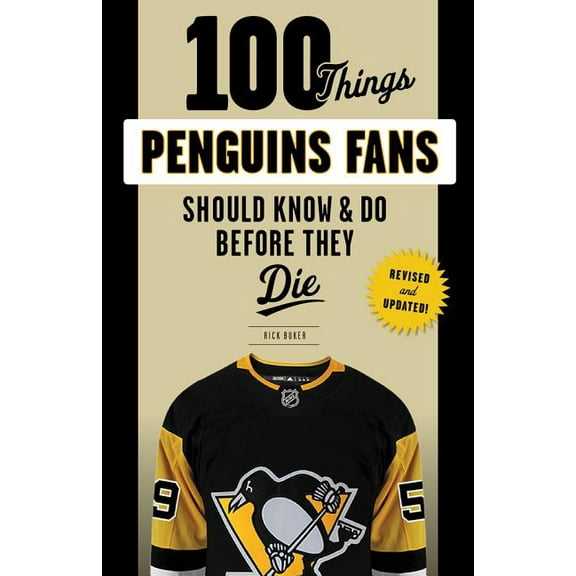 100 Things...Fans Should Know 100 Things Penguins Fans Should Know & Do Before They Die, (Paperback)