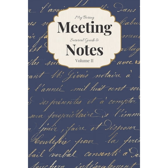 My Boring Meeting Survival Guide & Notes Volume II: 6x9 Meeting Notebook and Puzzle Book (Paperback)