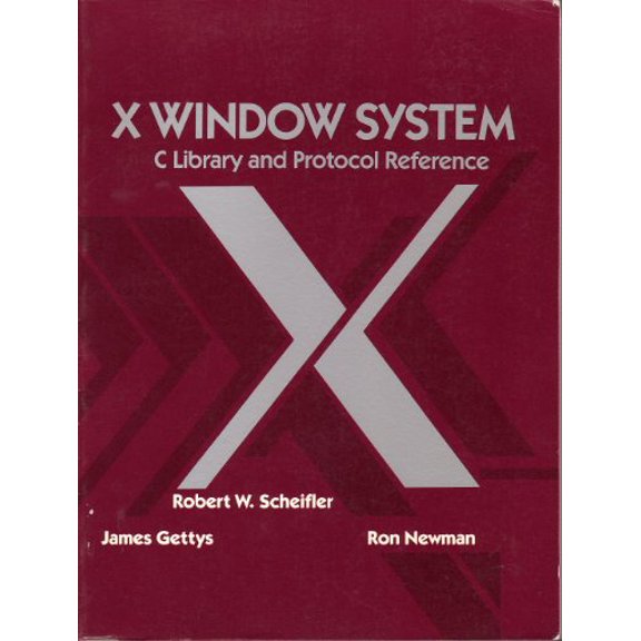 Pre-Owned X window system: C library and protocol reference, 9781555580124, 1555580122, Paperback,