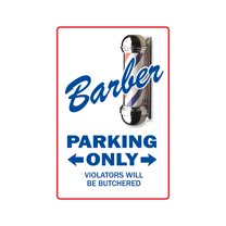 Barber Novelty Aluminum Sign | Indoor/Outdoor | Funny Home Décor for Garages, Living Rooms, Bedroom, Offices | SignMission Hair Shop Pole Gift Stylist Gag Funny Work Sign Wall Plaque