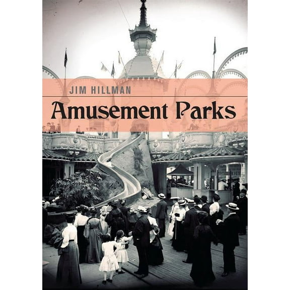 Shire Library USA: Amusement Parks (Series #715) (Paperback)