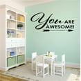 thumbnail image 1 of Family You are Awesome Cute Quotes & Sayings Wall Decal Decoration You are Awesome Cute Text Typography Lasts Years and Easily Removable - Size: 14 In(W) x 20 In(H), 1 of 3