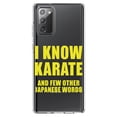 thumbnail image 1 of DistinctInk Clear Shockproof Hybrid Case for Samsung Galaxy Note 20 (6.7" Screen) - TPU Bumper Acrylic Back Tempered Glass Screen Protector - I Know Karate And Few Other Japanese Words, 1 of 3