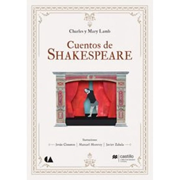 Cuentos de Shakespeare CASTILLO A MACMILLAN EDUCATION COMPANY CHARLES Y MARY LAMB