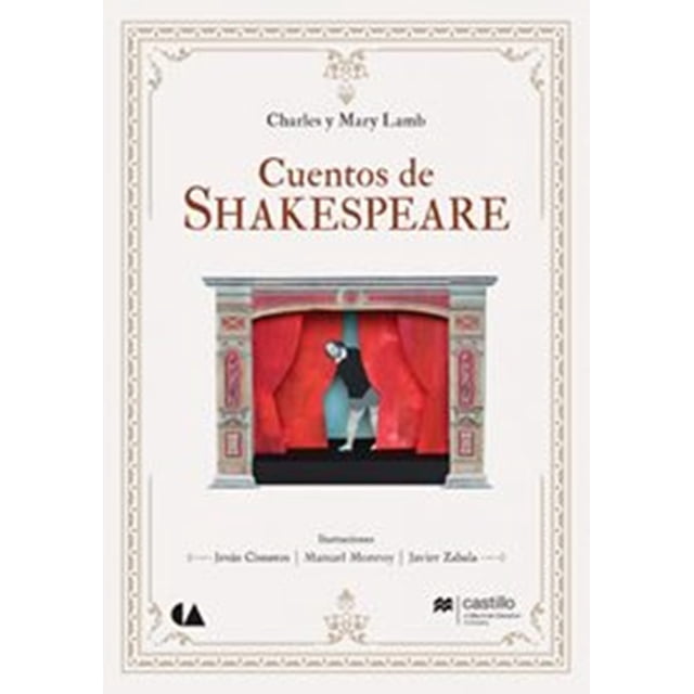 Cuentos de Shakespeare CASTILLO A MACMILLAN EDUCATION COMPANY CHARLES Y MARY LAMB