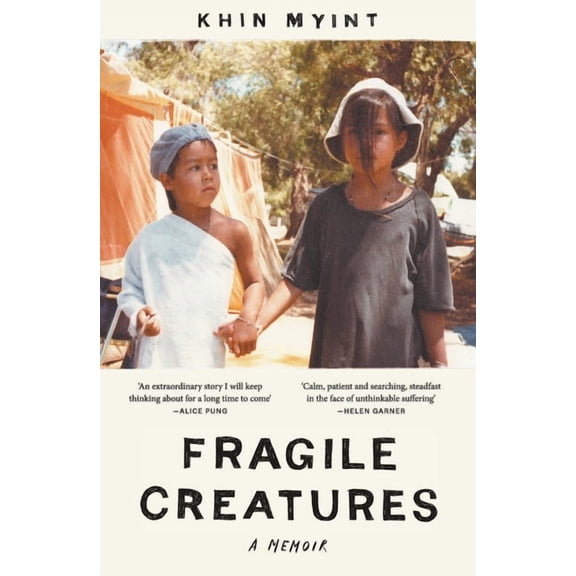Fragile Creatures: A Memoir, (Paperback)