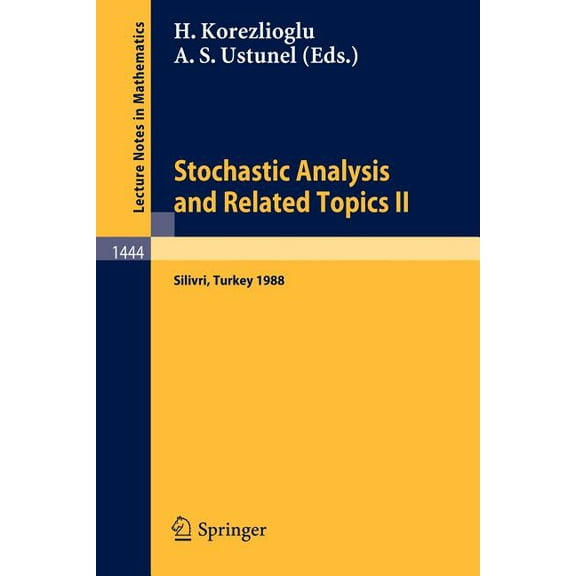 Lecture Notes in Mathematics Stochastic Analysis and Related Topics II, Book 1444, (Paperback)