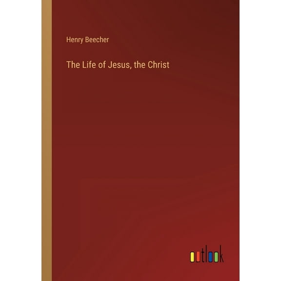 The Life of Jesus, the Christ, (Paperback)