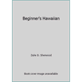 thumbnail image 1 of Pre-Owned Beginner's Hawaiian (Paperback) 0914916564 9780914916567, 1 of 1