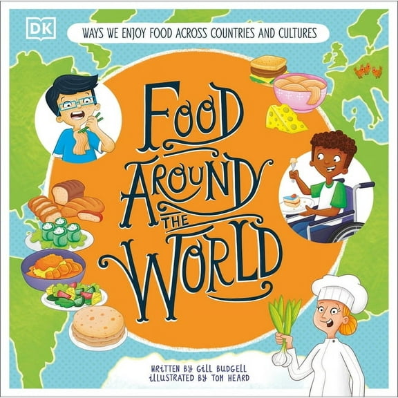 DK Around the World Food Around the World, (Hardcover)