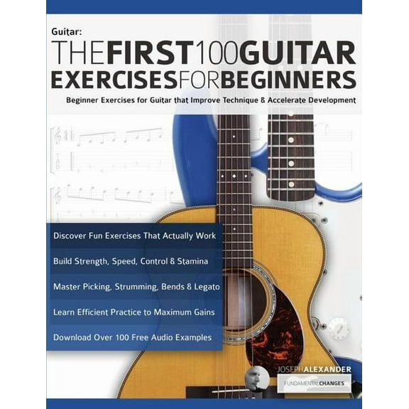 The First 100 Guitar Exercises for Beginners, (Paperback)